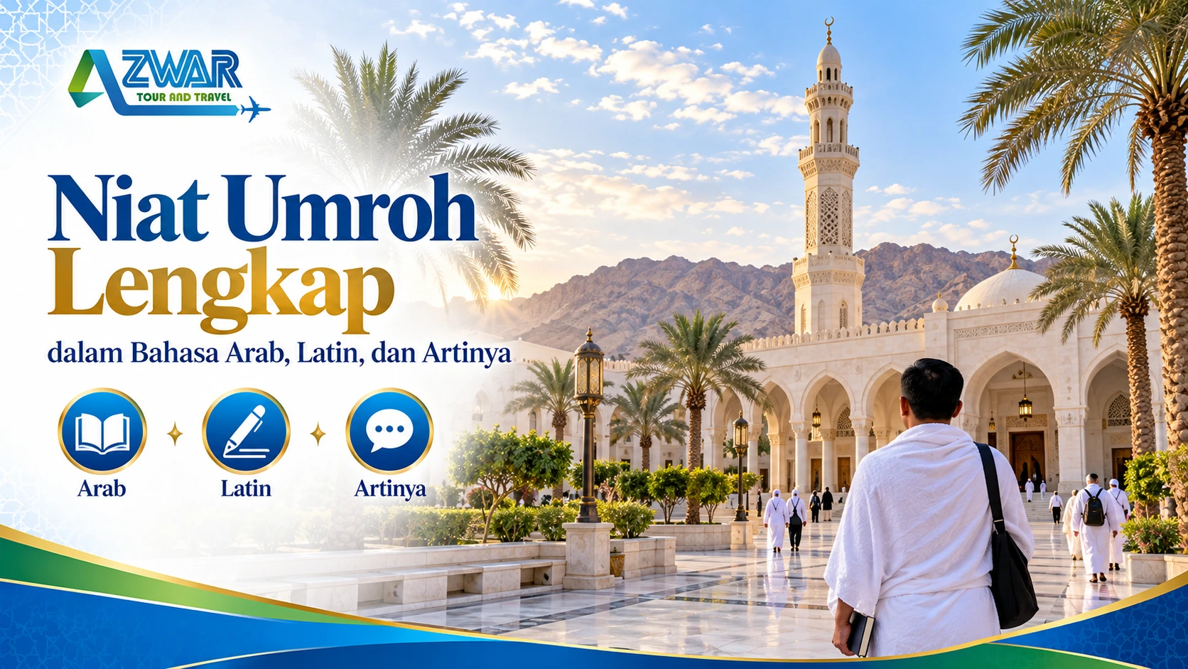 Niat Umroh Lengkap dalam Bahasa Arab, Latin, dan Artinya