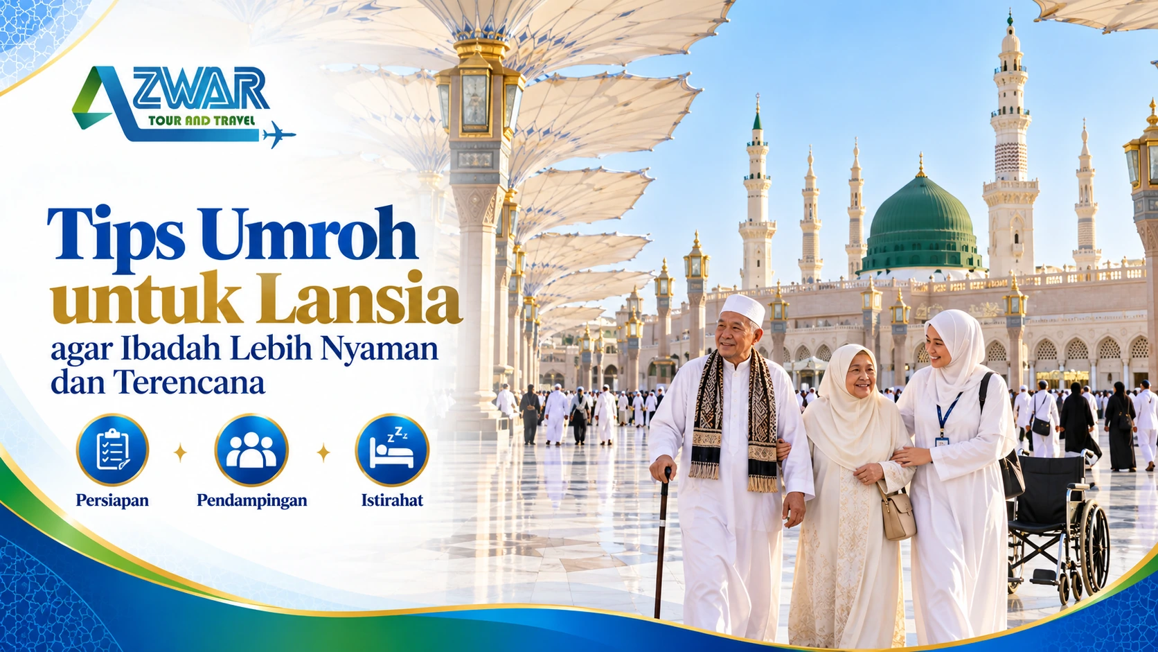 Tips Umroh untuk Lansia agar Ibadah Lebih Nyaman dan Terencana